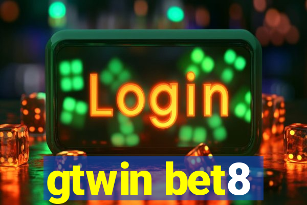 gtwin bet8