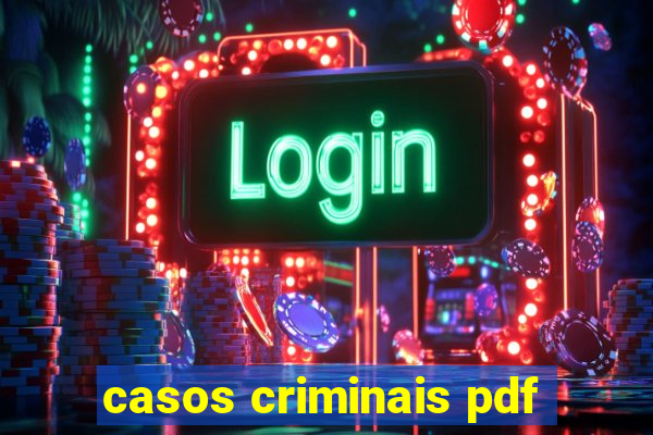 casos criminais pdf