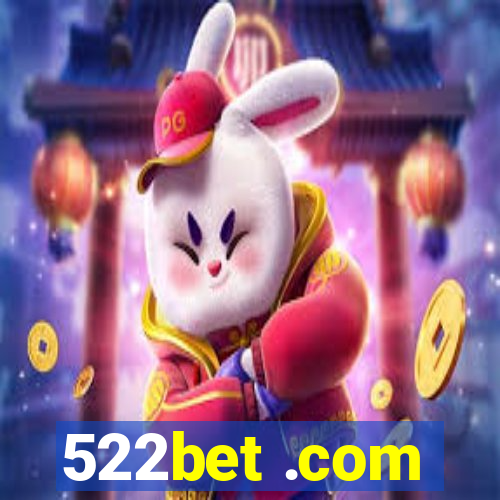 522bet .com