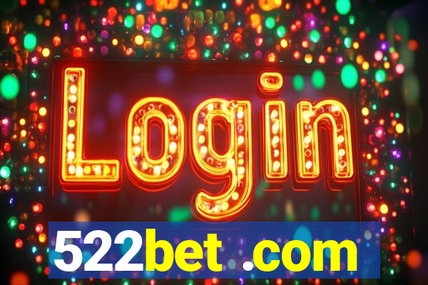 522bet .com