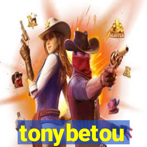 tonybetou