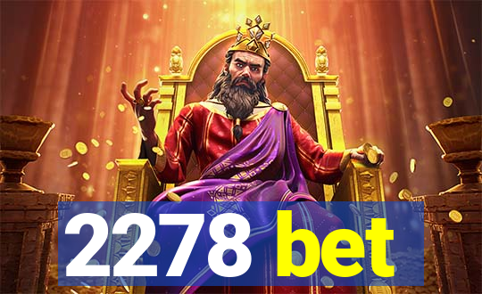 2278 bet