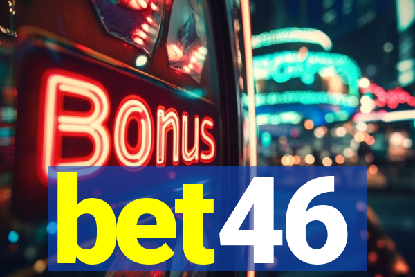 bet46