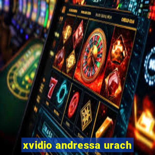 xvidio andressa urach