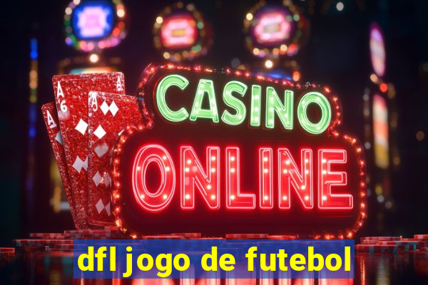 dfl jogo de futebol