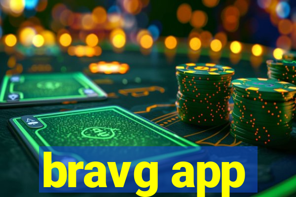 bravg app