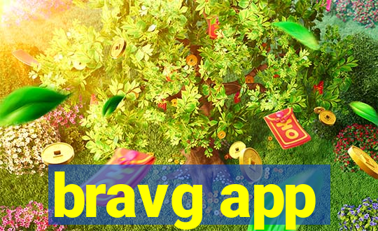 bravg app