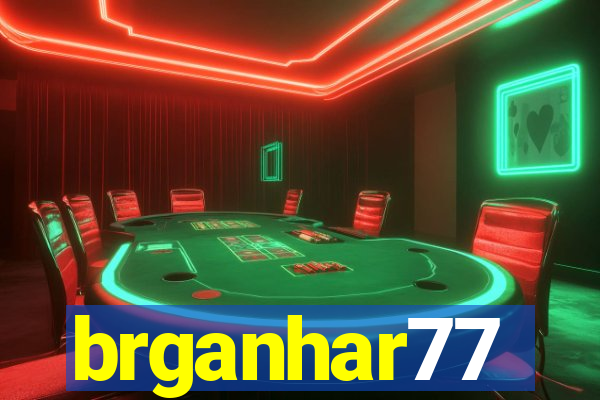 brganhar77