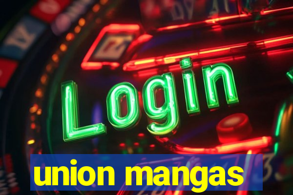 union mangas