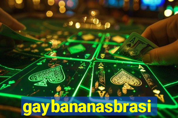 gaybananasbrasil