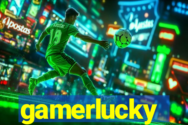 gamerlucky