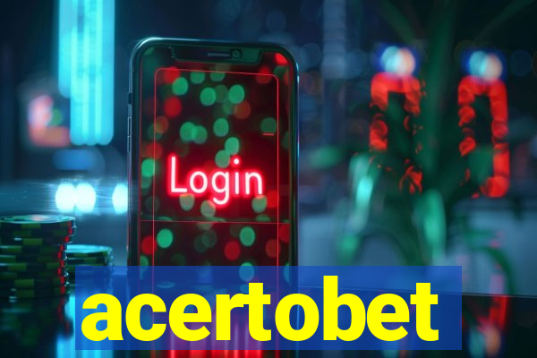 acertobet