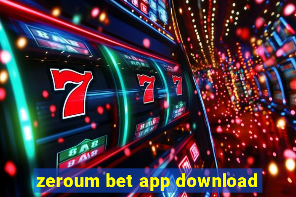 zeroum bet app download