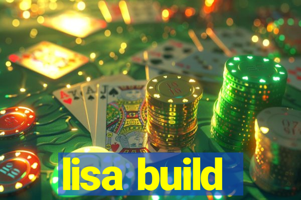 lisa build