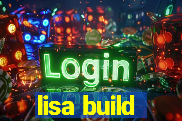 lisa build