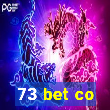 73 bet co