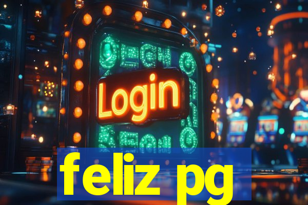 feliz pg