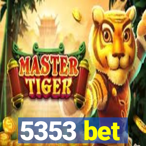 5353 bet