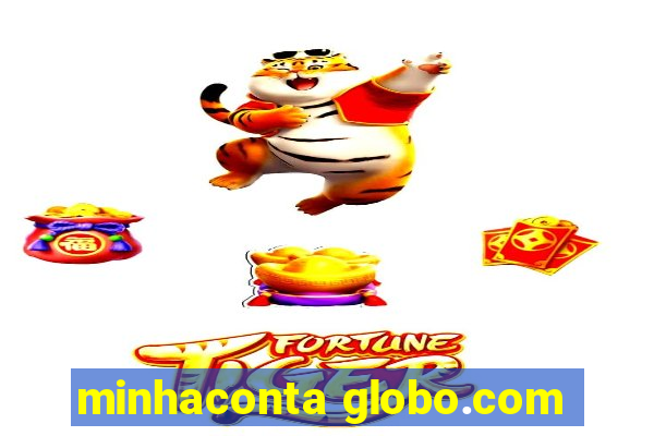 minhaconta globo.com