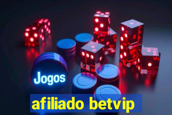 afiliado betvip