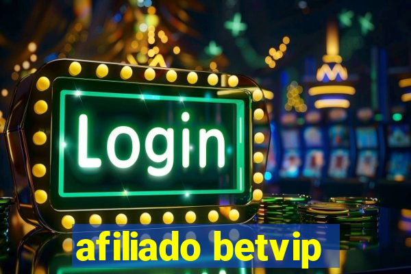 afiliado betvip