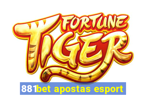 881bet apostas esport