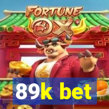 89k bet