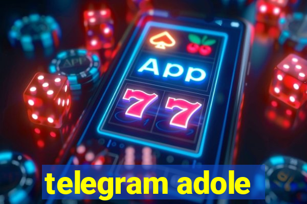 telegram adole