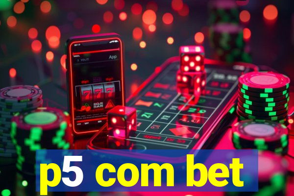 p5 com bet