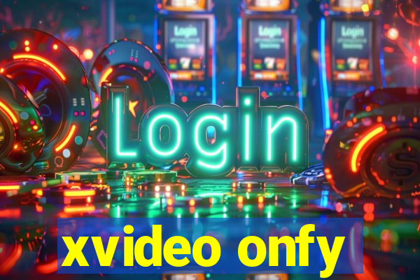 xvideo onfy