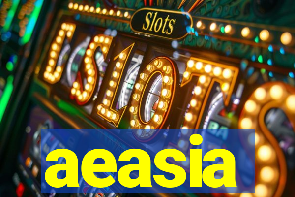 aeasia