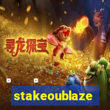 stakeoublaze