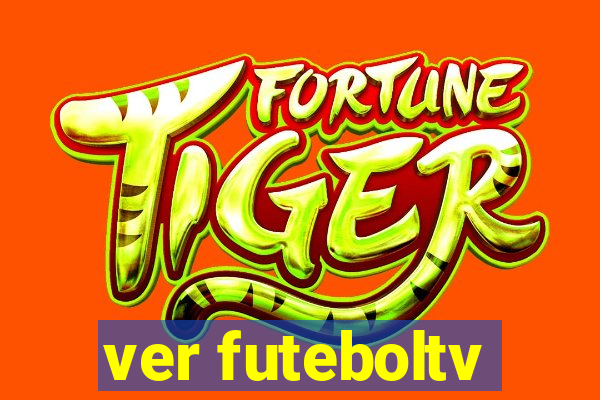 ver futeboltv