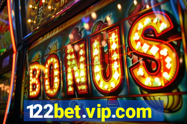 122bet.vip.com