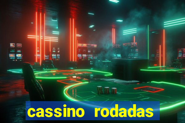 cassino rodadas gratis sem deposito