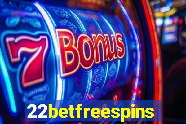 22betfreespins