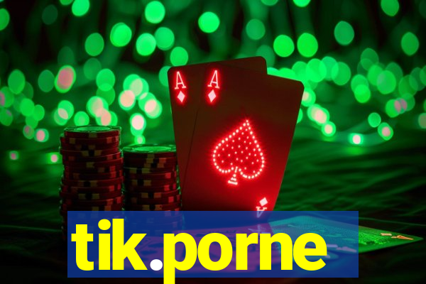 tik.porne