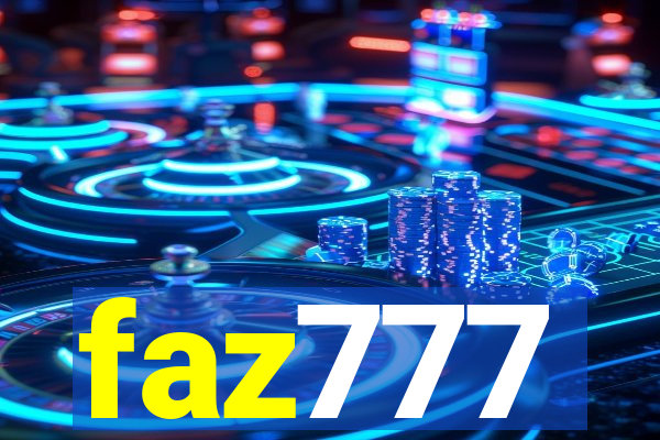 faz777