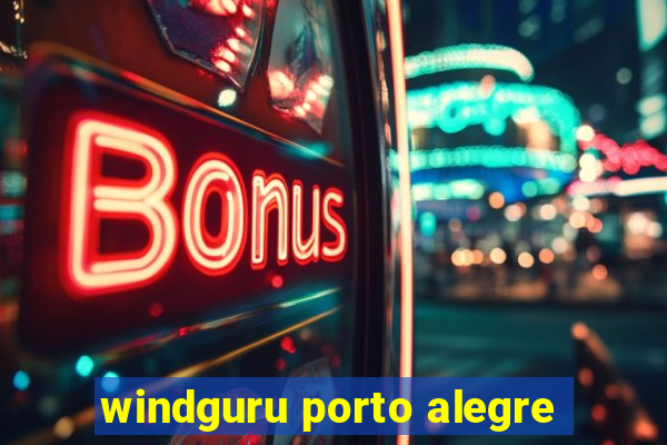 windguru porto alegre