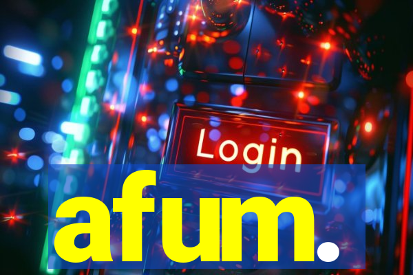 afum.