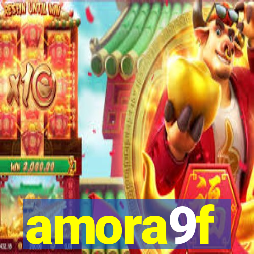 amora9f