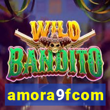 amora9fcom