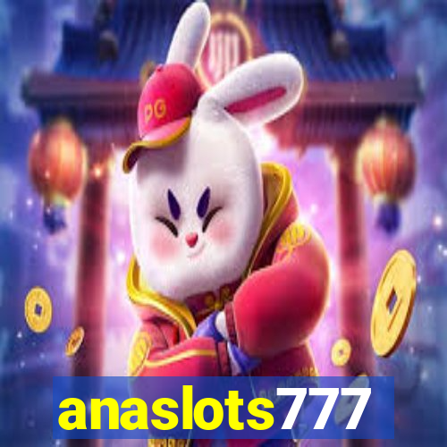 anaslots777