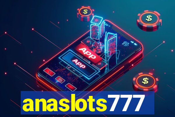 anaslots777