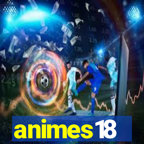 animes18