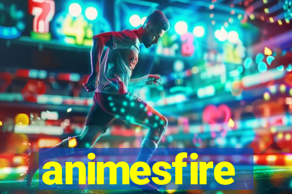 animesfire