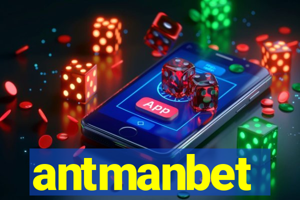 antmanbet