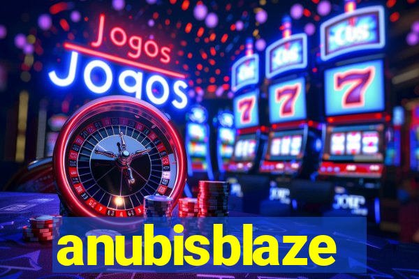 anubisblaze