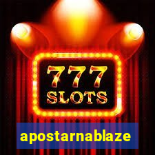 apostarnablaze