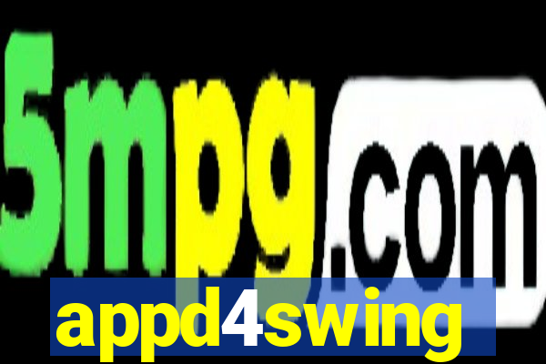 appd4swing